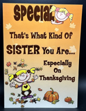 For Sister Thanksgiving Greeting Card w/Envelope