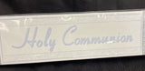 Holy Communion Sign Banner 20”x65”