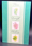 Peace, Strength, Healing Greeting Card w/Envelope0