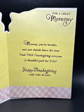 For Mommy on Thanksgiving Greeting Card w/Envelope