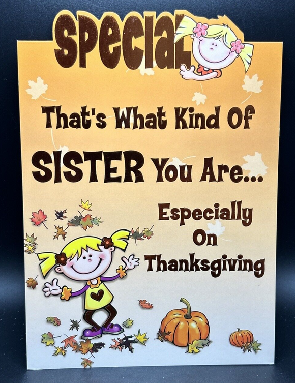 Happy Thanksgiving Sister Greeting Card w/Envelope