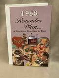 Remembering When: A Nostalgic Look Back In Time 1968 w/Envelope NEW