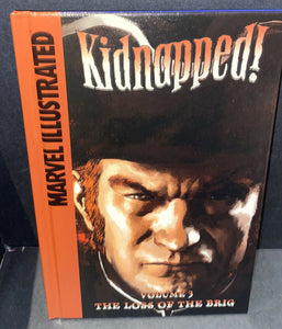 Marvel Illustrated Kidnapped! Vol 3 The Loss Of The Brig Graphic Novel NEW