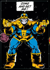 Thanos Come and Get Me PHOTO MAGNET 2 1/2" x 3 1/2 ITEM: 21149MV Ata-Boy