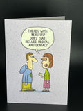 Friends with Benefits  / Humorous Romantic Greeting Card w/Envelope