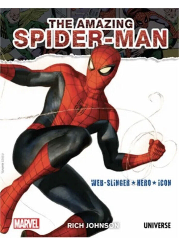 Marvel The Amazing Spider-Man: Web-Slinger, Hero, Icon