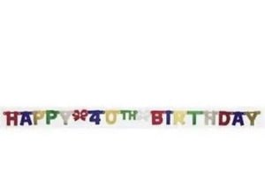 Happy 40th Birthday 6 Foot Jointed Banner 4.25" x 6.17' Paper Party Decoration