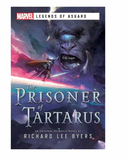 The Prisoner of Tartarus: A Marvel Legends of Asgard Novel (Paperback or Softbac