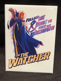 What If The Watcher Magnet Ata-Boy 2.5" x 3.5"