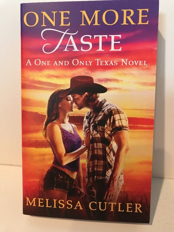 One and Only Texas: One More Taste 2 by Melissa Cutler (2016, Paperback) NEW