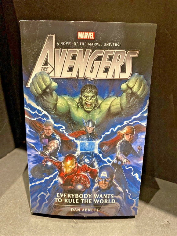 Avengers: Everybody Wants to Rule the World : A Novel of the Marvel Universe