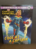 Heroines in Action Captain Marvel Cool As A Captain Hardcover New