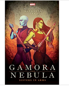 Gamora and Nebula: Sisters in Arms by Mackenzi Lee Paperback/Softback Book Marvel