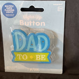 Dad To Be Light Up Button