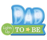 Dad To Be Light Up Button