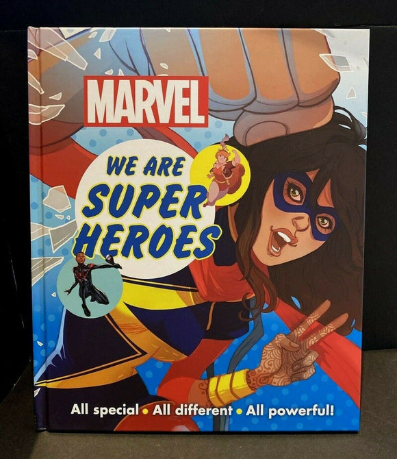 Marvel We Are Super Heroes: All Special, All Different, All Powerful! (Hardback