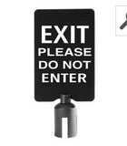 Queue Acrylic 2 Sided “Exit” &”Exit Do Not Enter”Blk/ White