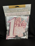 1St Holy Communion Metallic Glittery Pink Banner