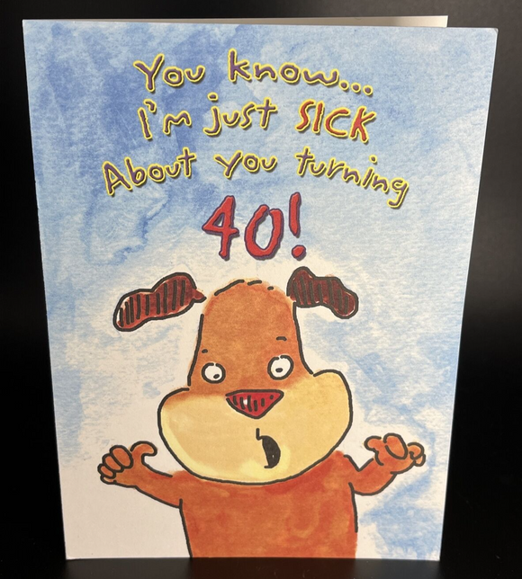 Happy 40th Birthday Greeting Card w/Envelope