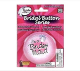 Bridesmaid Bridal Button